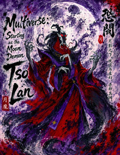 Multiverse: Starting as the Moon Demon Tso Lan